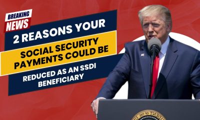 2 Reasons Your Social Security Payments Could Be Reduced as an SSDI Beneficiary