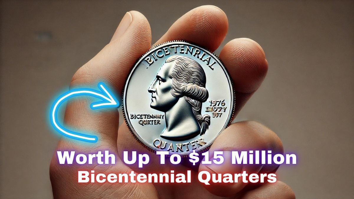 5 Rare Bicentennial Quarters Worth $15 Million Each – Still Circulating In The Market!