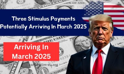 Three Stimulus Payments Potentially Arriving In March 2025