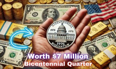 The $7 Million Bicentennial Quarter Still In Circulation – Plus 8 More Coins Worth Millions