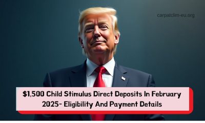 $1,500 Child Stimulus Direct Deposits In February 2025- Eligibility And Payment Details