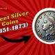 3-Cent Silver Coins (1851-1873)- A Small Coin with a Rich History