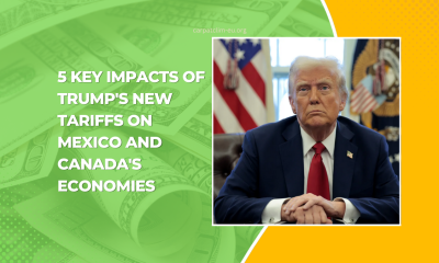 5 Key Impacts Of Trump's New Tariffs On Mexico And Canada's Economies