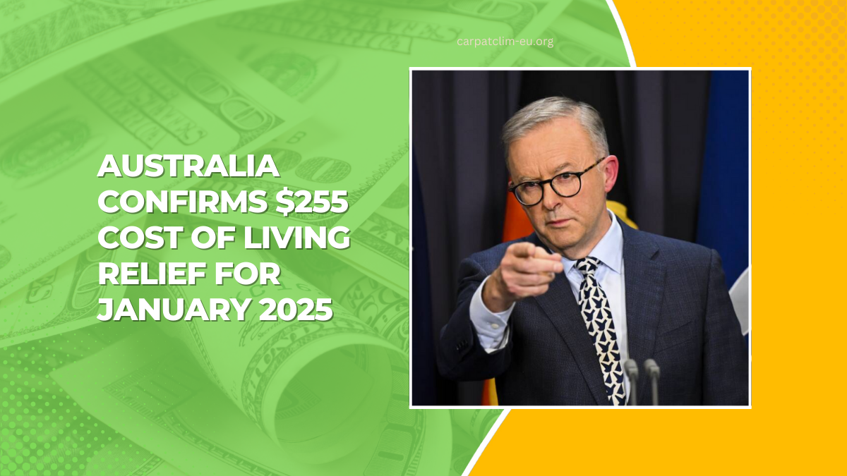 Australia Confirms $255 Cost Of Living Relief For January 2025