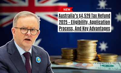 Australia’s $4,529 Tax Refund 2025 – Eligibility, Application Process, And Key Advantages