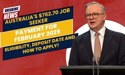 Australia's $762.70 Job Seeker Payment for February 2025: Eligibility, Deposit Date, and How to Apply!