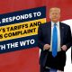 China Responds to Trump's Tariffs and Files Complaint with the WTO