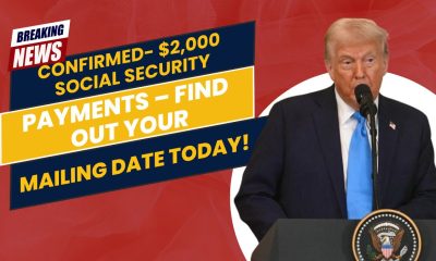 Confirmed- $2,000 Social Security Payments – Find Out Your Mailing Date Today!