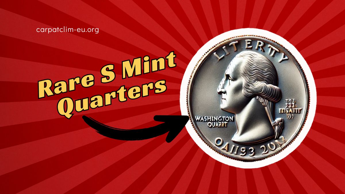 Rare S Mint Quarters Fetch Premium Prices – Find Out Their Current Value