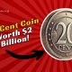 Remarkable 20-Cent Coin Worth an Astonishing $2 Billion!