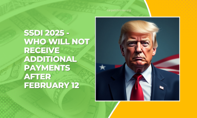 SSDI 2025 - Who Will Not Receive Additional Payments After February 12