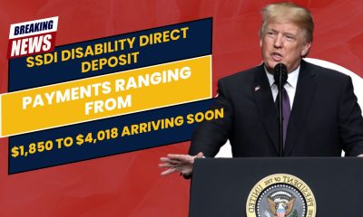 SSDI Disability Direct Deposit: Payments Ranging from $1,850 to $4,018 Arriving Soon