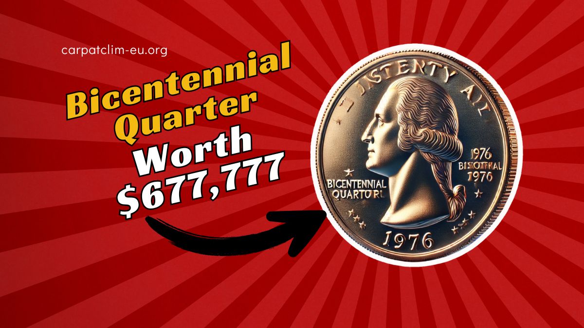 This Rare Bicentennial Quarter Worth $677,777 Is Still in Circulation!