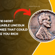 Top 10 Most Valuable Lincoln Pennies That Could Make You Rich