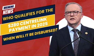 Who Qualifies for the $280 Centrelink Payment in 2025 and When Will It Be Disbursed?