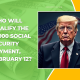 Who Will Qualify The $2000 Social Security Payment, February 12?