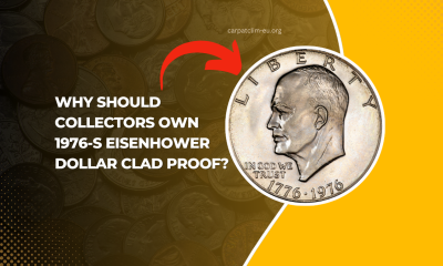 Why Should Collectors Own 1976-S Eisenhower Dollar Clad Proof?