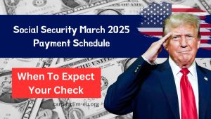 Social Security March 2025 Payment Schedule- When To Expect Your Check